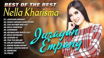 BEST OF THE BEST NELLA KHARISMA - Juragan Empang, Bojo Sampean
