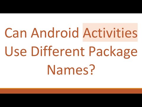 Can Android Activities Use Different Package Names?