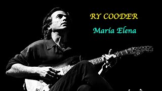 RY COODER - «María Elena» (1972)