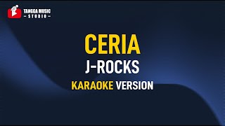 J Rocks - Ceria Karaoke Remastered