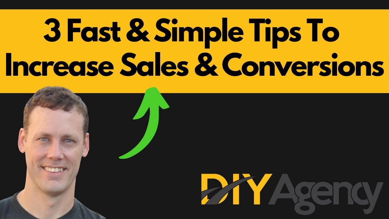 How To Increase Your Sales And Conversions With 3 Quick Tips - YouTube
