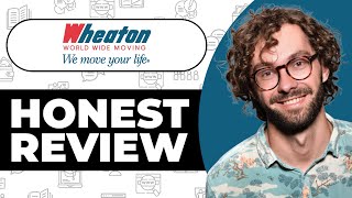 Wheaton World Wide Moving Company Review - Usage Experience