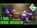 3 Man Heroic Menagerie - Triumph Completed | Destiny 2