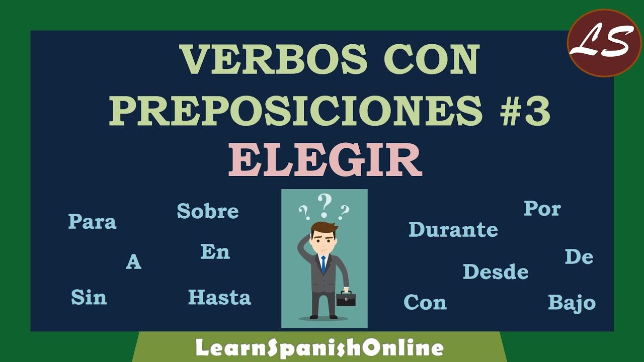 Verbos con preposiciones en espa ol spanish verbs with prepositions
