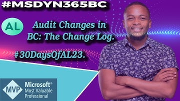 Audit Trail : How to efficiently use the Change Log in Business Central.