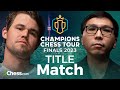 Champions chess tour finals 2023 set 2 title match magnus v wesley wesley must win on demand