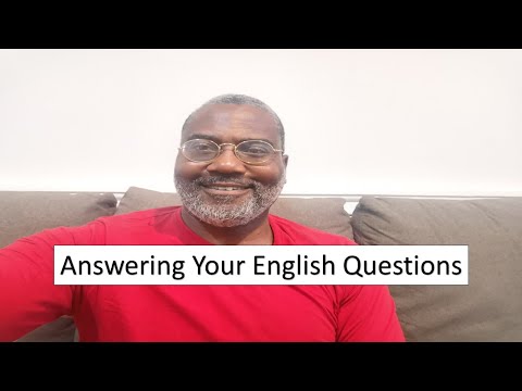 Answering Your English Questions