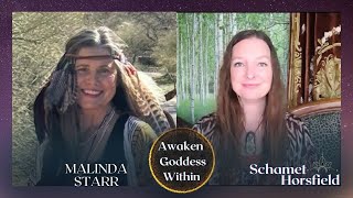 Awaken the Goddess Within with Malinda Starr