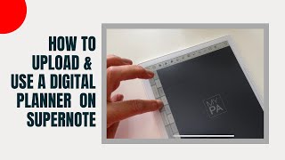 How to upload and use a digital planner on Supernote
