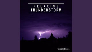 Relaxing Thunderstorm, Pt. 23
