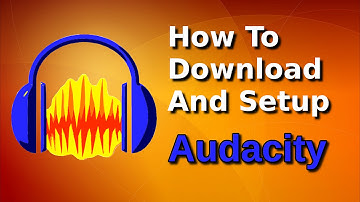 How To Download And Setup Audacity - Beginner Tutorial