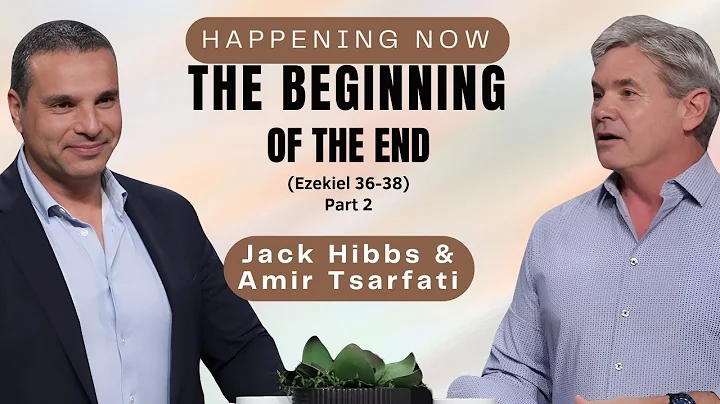 The Beginning of The End (Ezekiel 36-38) - Part 2 - Jack Hibbs And Amir Tsarfati