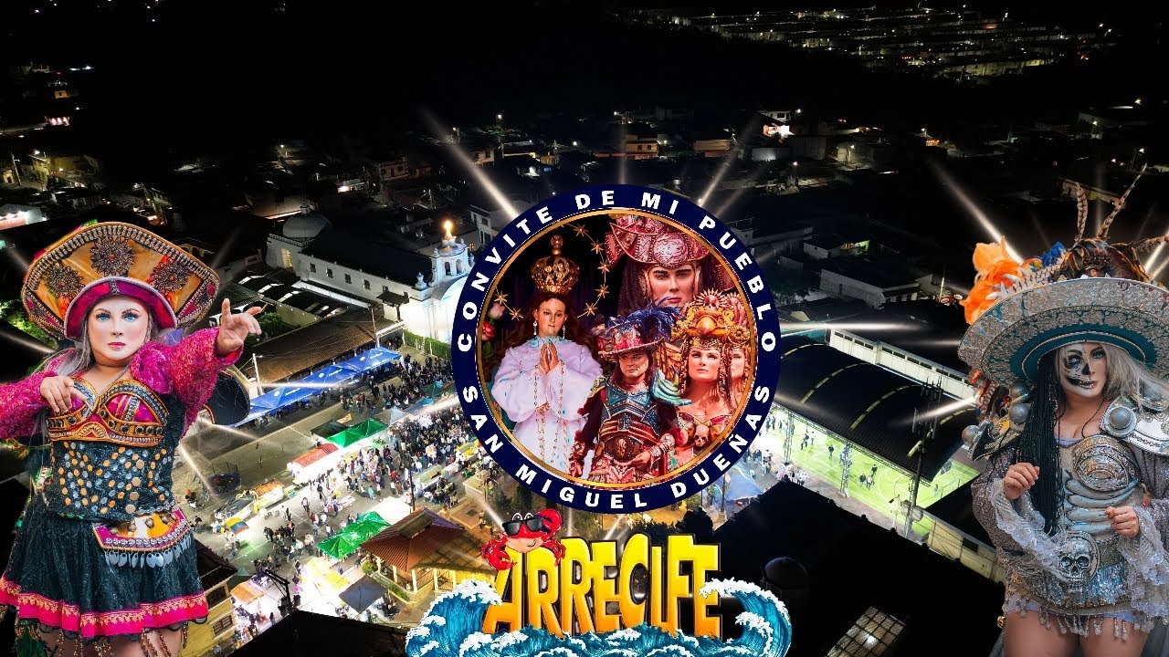 GRUPO ARRECIFE - CONVITE DE MI PUEBLO SAN MIGUEL DUEÑAS SAC.2,025/ CASA PANTALEÓN MEDIO