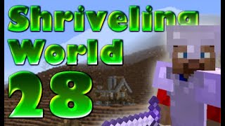 Shriveling World: E28: The seeds of life…finally!