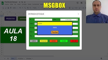 MsgBox Personalizada Apps Script Formulário de Entrada - Planilha Google - Aula 18