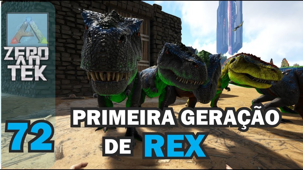 ARK - DO ZERO AO TEK - #72 - GERAÇÃO DE REX PARA BOSS