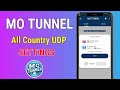 How to set up Mo Tunnel with all country udp settings for fast and secure browsing 