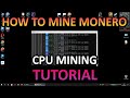 How to mine Monero with CPU - Tutorial