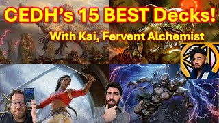 Episode 37: CEDH's Top 15 decks with special guest Kai, Fervent Alchemist