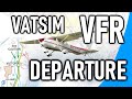 VATSIM VFR Departure Tutorial  [VATSIM VFR Series - #4]