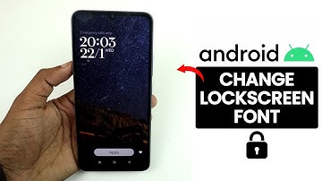 How to Change Lockscreen Clock Font On Any Android