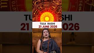 तुला राशिफल 21 जून 2026 | Tula Rashi Horoscope