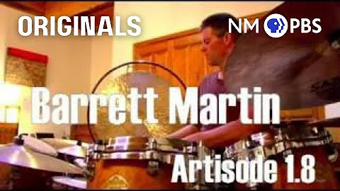 ARTISODE 1.8 | Barrett Martin | New Mexico PBS