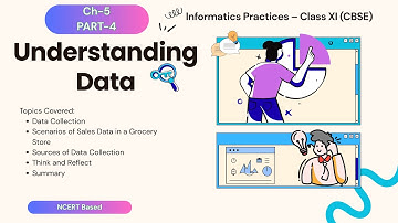 Data Collection Explained | Ch5 Understanding Data (Part4)|Class 11 Informatics Practices CBSE | 065