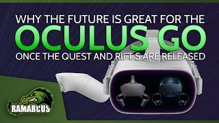 Famous Oculus Go Vs Quest Vs Rift S and why the Go will still be AWESOME! Wealth