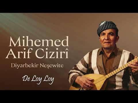 Mıhemed Arif Cizrawî - De Loy Loy | SesMedia