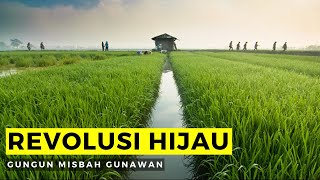 Revolusi Hijau - Sejarah dan Perkembangannya di Indonesia