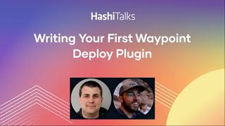Writing Your First Waypoint Deploy Plugin