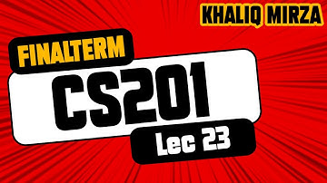 CS201 | SHORT Lecture 23 | EASY and SIMPLE | Short Lecture | #khaliqmirzaofficial
