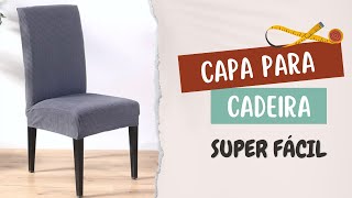 DIY CAPA PARA CADEIRA (SUPER FÁCIL DE FAZER)