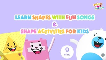 Learn Shapes for Kids ⭐ Fun Songs & Shape Activities (9 Minutes Non-Stop)