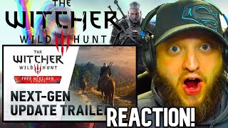 THE WITCHER 3: WILD HUNT NEXT GEN UPDATE TRAILER REACTION! | THIS IS FREE AND COMING SOON?!