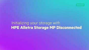 Initializing your storage with HPE Alletra Storage MP Disconnected