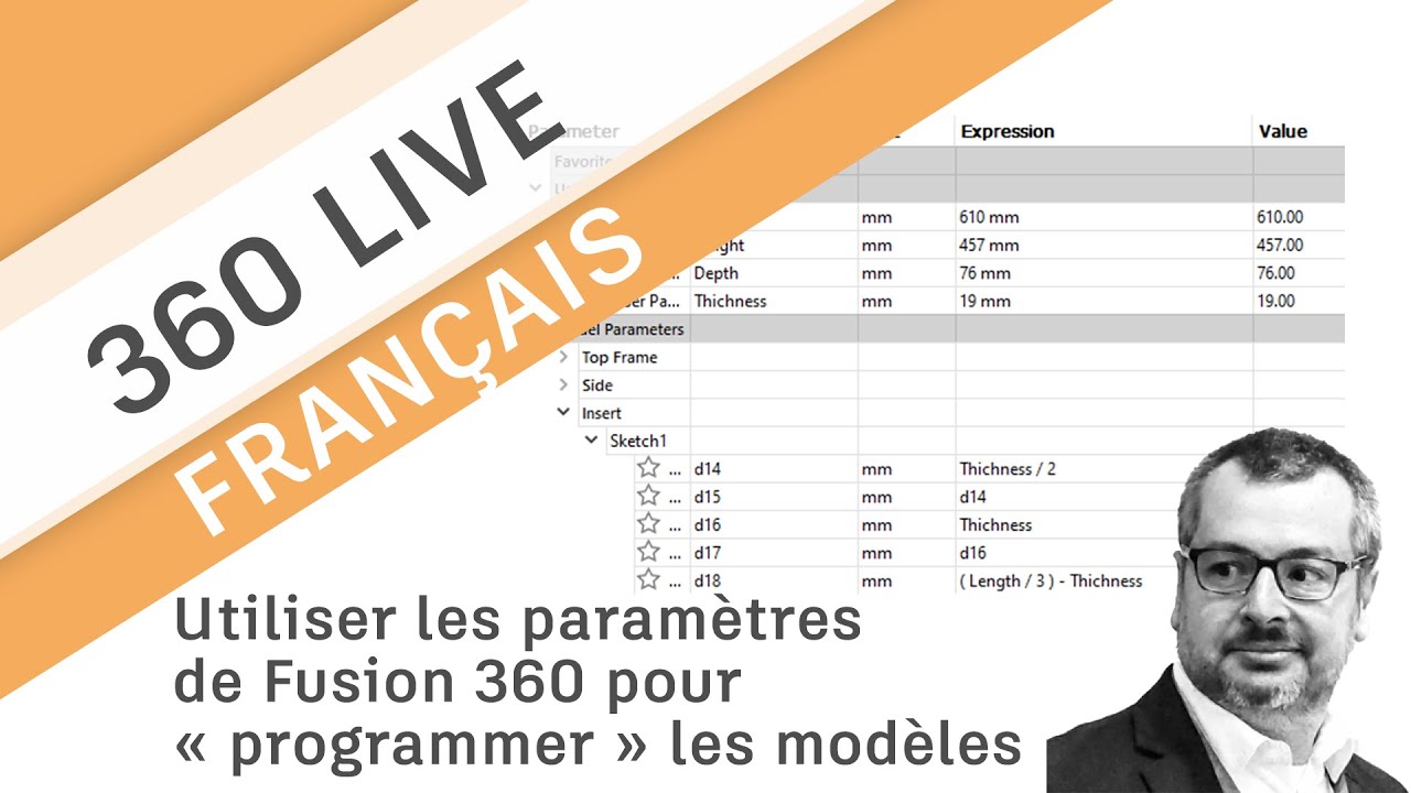 360 Live: 7 - Utiliser les paramètres de Fusion 360 pour « programmer » les modèles (français)