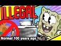 Things everyone did 100 years ago but now illegal  and why illegal