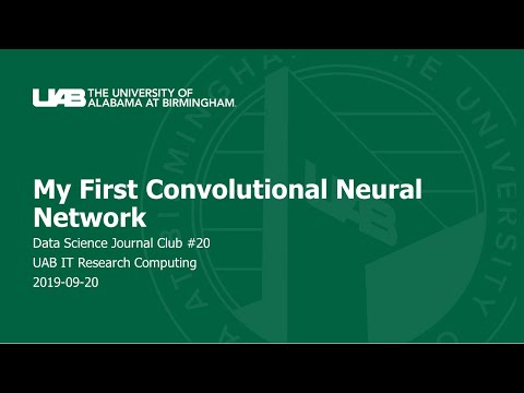 UAB Data Science Club #20: My First Convolutional Neural Network