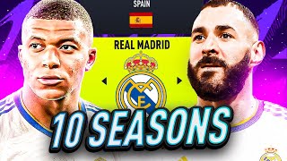 I Takeover REAL MADRID for 10 SEASONS and BREAK ALL RECORDS!!!