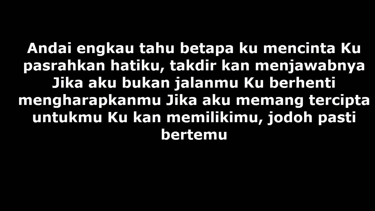 lirik lagu andai jodoh - Connor Pullman