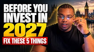 Full Before You Invest in 2027, Fix These 5 Things Now Update