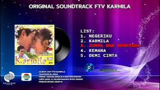 OST FTV GENTABUANA - KARMILA ( FULL ALBUM ) 