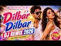 Dilbar Dilbar 💥 DJ Remix 2026 | Bollywood Party Song | Indian Bass Remix