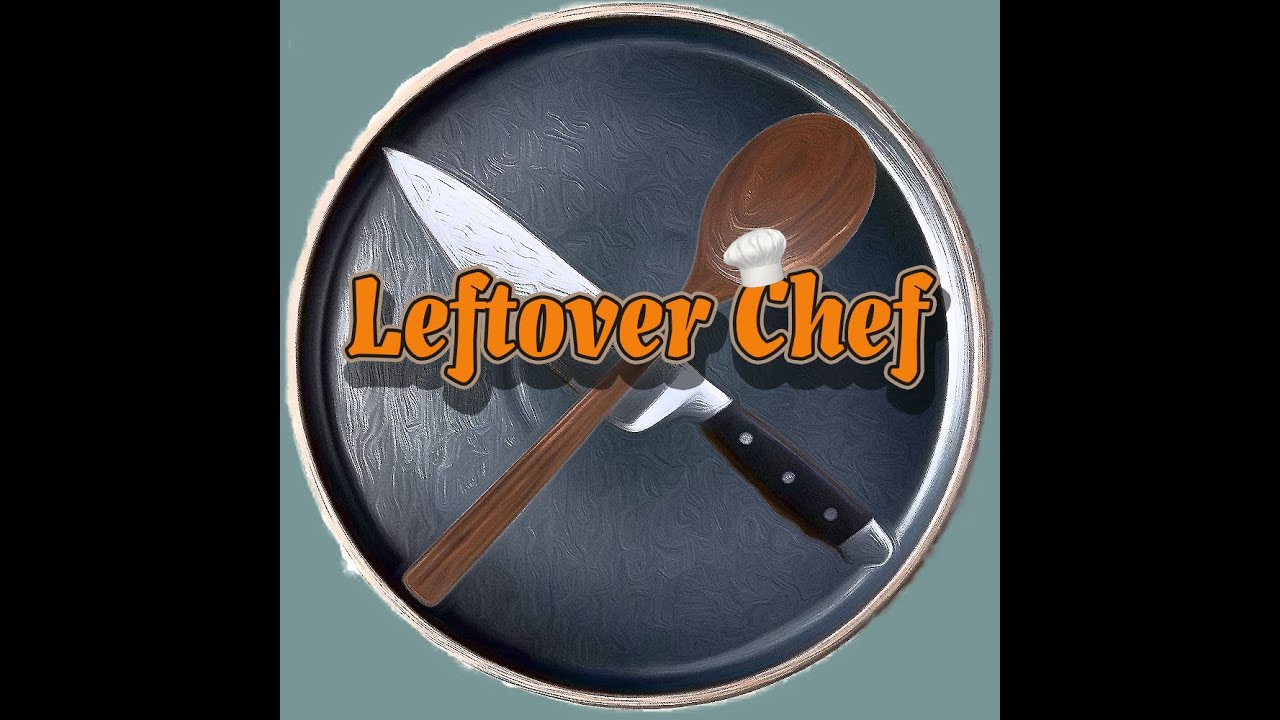 Leftover Chef Ep. 1 with Mimi - YouTube