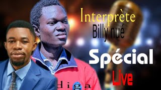 SPÉCIAL Live [Interprète Billy nué] #Divinite (ELIE DIGA) AMOUR TABERNACLE