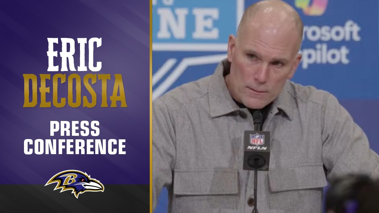 Eric DeCosta's 2026 NFL Scouting Combine Press Conference | Baltimore Ravens