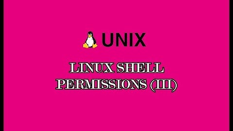 Shell Permissions (III)