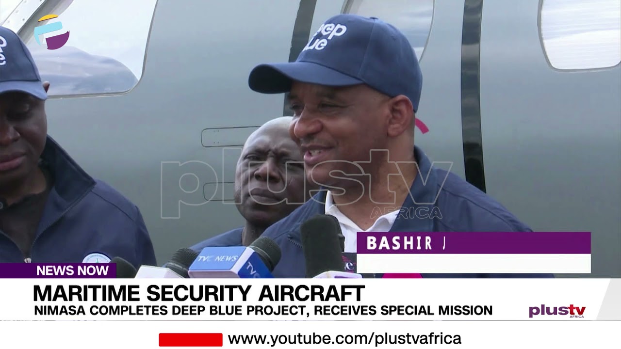 NIMASA Completes Deep Blue Project, Receives Special Mission Aircraft | NEWS
